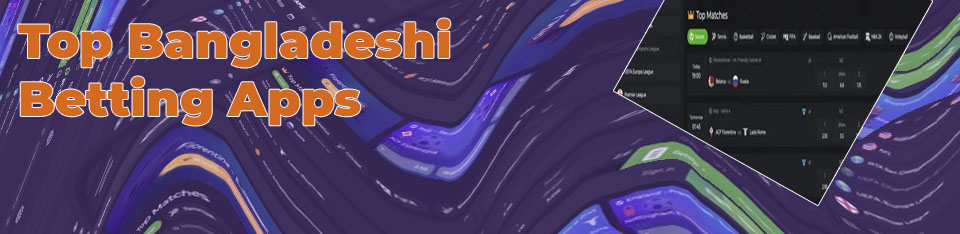 Best bangladeshi betting apps